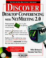 Discover Desktop Conferencing with NetMeeting 2.0