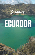 Discover Ecuador