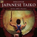 Discover Japanese Taiko