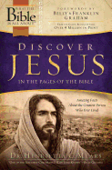 Discover Jesus in the Pages of the Bible: Amazing Facts About the Greatest Person Who Ever Lived