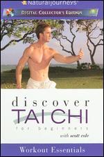 Discover Tai Chi for Beginners: Workout Essentials [Collector's Edition]
