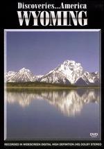 Discoveries... America: Wyoming