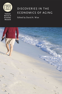 Discoveries in the Economics of Aging - Wise, David A (Editor)