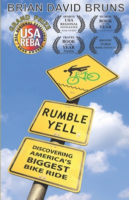 Discovering America's Biggest Bike Ride: Rumble Yell - Bruns, Brian David