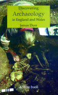 Discovering Archaeology in England & Wales