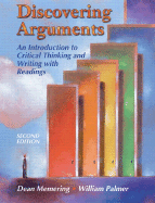 Discovering Arguments: An Introduction to Critical Thinking and Writing with Readings - Memering, Dean, and Palmer, William