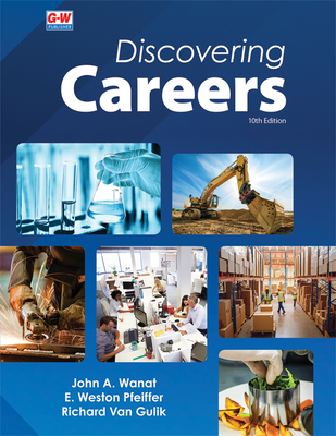 Discovering Careers - Wanat, John A, and Pfeiffer, E Weston, and Van Gulik, Richard