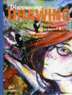 Discovering Drawing: Student Book - Rose, Ted, and Mahan-Cox, Sallye