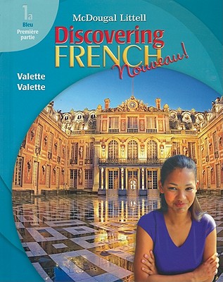 Discovering French, Nouveau!: Student Edition Level 1a 2007 - Valette