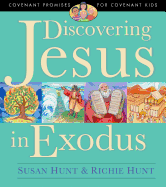 Discovering Jesus in Exodus