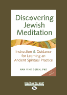 Discovering Jewish Meditation, 2nd Edition: Instruction & Guidance for Learning an Ancient Spiritual Practice
