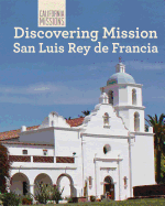 Discovering Mission San Luis Rey de Francia