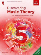 Discovering Music Theory - Grade 5 Answers: Answers
