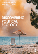 Discovering Political Ecology