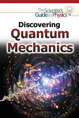 Discovering Quantum Mechanics - Hagler, Gina