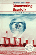 Discovering Scarfolk: a wonderfully witty and subversively dark parody of life growing up in Britain in the 1970s and 1980s