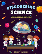 Discovering Science: Fun Chemistry, biology and physics story book for kids