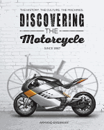 Discovering the Motorcycle