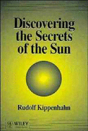 Discovering the Secrets of the Sun