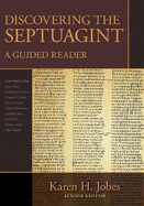 Discovering the Septuagint: A Guided Reader