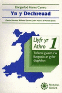 Discovering Welsh History: In the Beginning - Teachers' Bk. 1