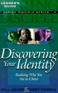 Discovering Your Identity: Realizing Who You Are in Christ