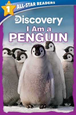 Discovery All-Star Readers: I Am a Penguin Level 1 - Froeb, Lori C