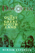 Discovery: The Quest for the Great South Land - Estensen, Miriam