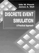 Discrete Event Simulation: A Practical Approach