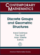 Discrete Groups and Geometric Structures - 