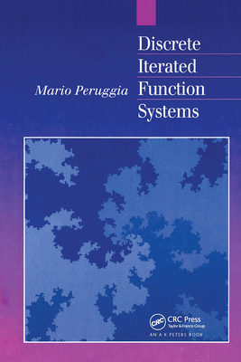 Discrete Iterated Function Systems - Peruggia, Mario