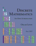 Discrete Mathematics: An Open Introduction