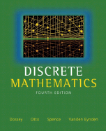Discrete Mathematics - Dossey, John A, and Otto, Albert D, and Spence, Lawrence E