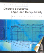 Discrete Structures, Logic, and Computability: .