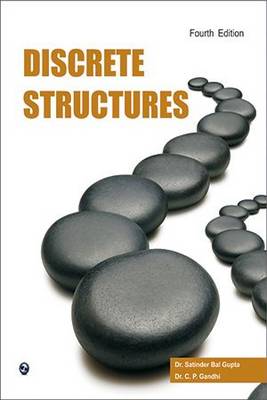 Discrete Structures - Gupta, Satinder Bal