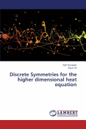 Discrete Symmetries for the higher dimensional heat equation