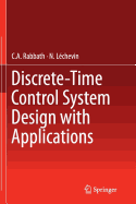 Discrete-Time Control System Design with Applications