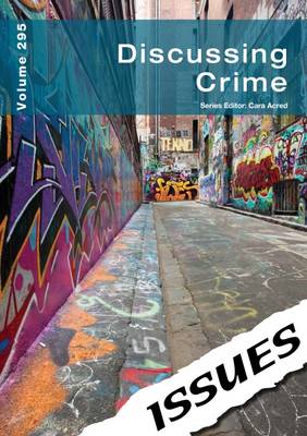 Discussing Crime Issues Series - Acred, Cara (Editor)