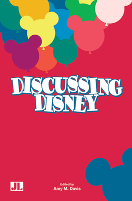 Discussing Disney - Davis, Amy M (Editor)