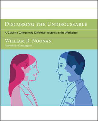 Discussing the Undiscussable - Noonan, William R