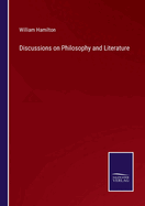 Discussions on Philosophy and Literature