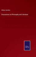 Discussions on Philosophy and Literature