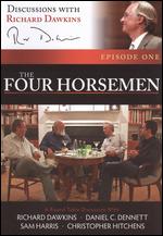 Discussions With Richard Dawkins, Episode One: The Four Horseman - 