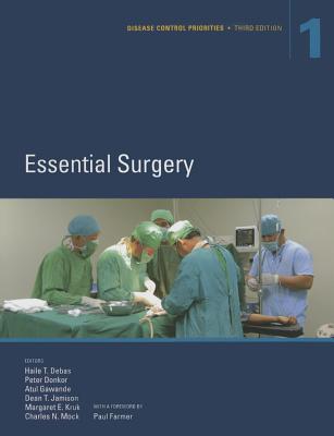 Disease control priorities: Vol. 1: Essential surgery - World Bank, and Haile, T. Debas (Editor)