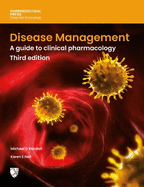 Disease Management: A Guide to Clinical Pharmacology