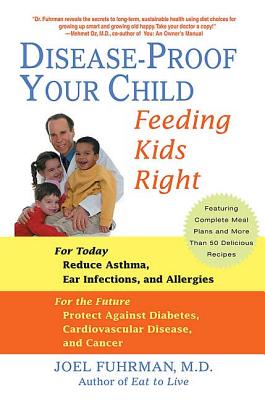 Disease-Proof Your Child - Fuhrman, Joel