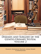 Diseases and Surgery of the Genito-Urinary System, Volume 2