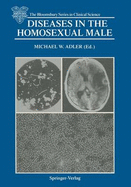 Diseases in the Homosexual Male - Adler, Michael W (Editor)