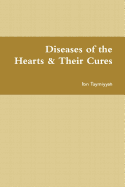 Diseases of the Hearts & Their Cures