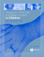 Diseases of the Liver and Biliary System in Children - Kelly, Deirdre (Editor)
